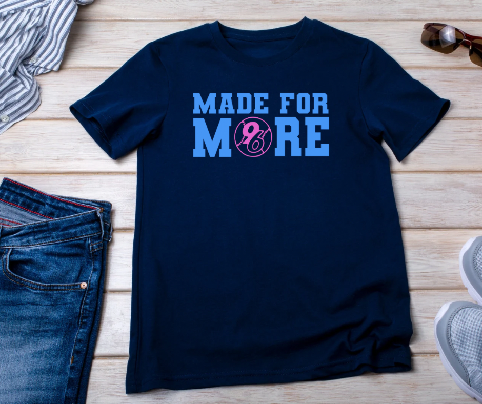 Made for More Tee
