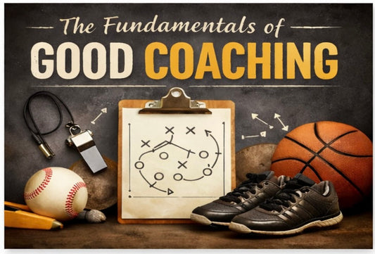 The Fundamentals of Good Coaching